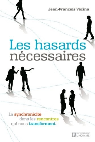 LES HASARDS NECESSAIRES (NE)
