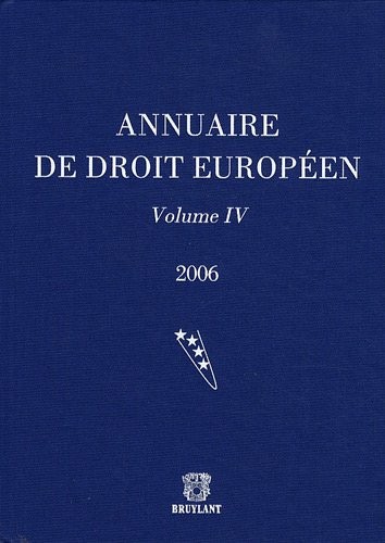 Annuaire du droit européen vol IV. 2006