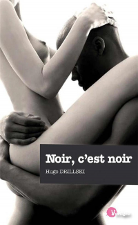 Noir, C'Est Noir