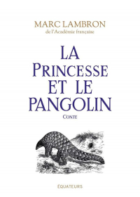 La Princesse et le Pangolin