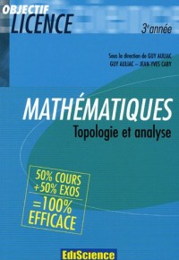 Mathématiques 3e Année : Topologie et analyse