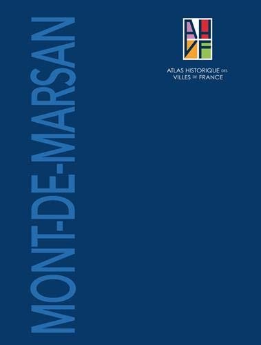 Atlas historique de Mont-de-Marsan