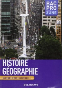 Histoire Geographie 2nde Bac Pro 3 Ans Eleve