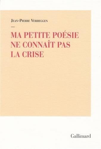 Ma petite poésie ne connaît pas la crise