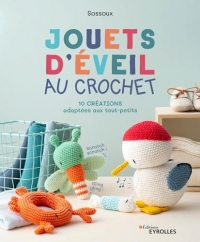 Jouets d'éveil au crochet: 10 créations adaptées aux tout-petits