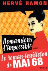 Demandons l'impossible