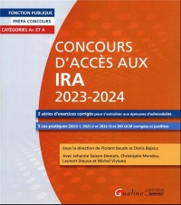 Concours d'accès aux IRA 2022-2023, 9ème édition: Trois séries d’exercices corrigés pour s’entraîner aux épreuves d’admissibilité - 3 cas pratiques ... et 2021-1) et 360 QCM corrigées et justifiées