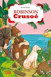 La bibliothèque Lito: Robinson Crusoé - Dès 8 ans