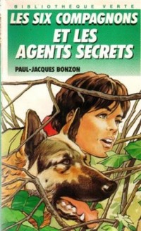 Les six compagnons et les agents secrets