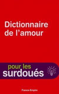 dictionnaire de l'amour pour les surdoués