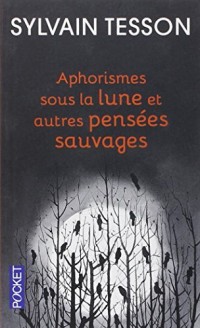 Aphorismes sous la lune