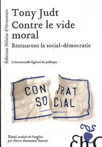 Contre le vide moral : Restaurons la social-démocratie