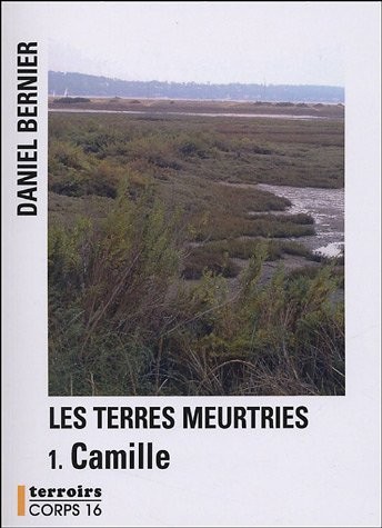 Les Terres meurtries : Camille