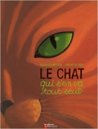 Le chat qui s'en va tout seul