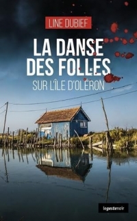 Danse des folles sur l'ile d'oleron (coll. geste noir)