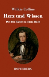 Herz und Wissen: Die drei Bände in einem Buch