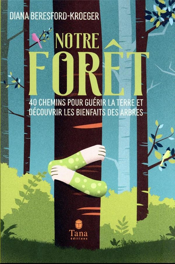 Notre forêt
