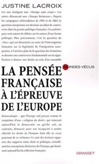 La pensée française à l'épreuve de l'Europe