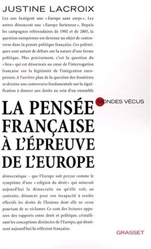 La pensée française à l'épreuve de l'Europe