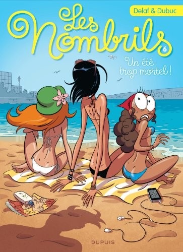 Les Nombrils - tome 6 - Un été trop mortel
