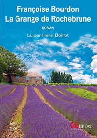 La Grange de Rochebrune (1cd MP3)