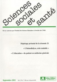 Revue Sciences Sociales et Santé n°3/2011. Dépistage prénatal de la trisomie 21, 