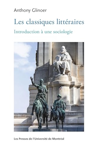 Les classiques littéraires: Introduction à une sociologie
