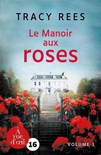 Le manoir aux roses - 2 volumes