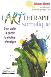 ART-THERAPIE SOMATIQUE