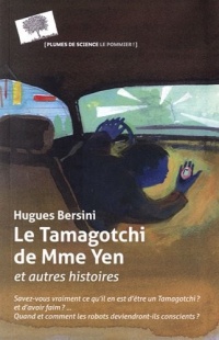 Le Tamagochi de Madame Yen et autres histoires