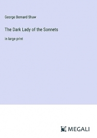 The Dark Lady of the Sonnets: in large print