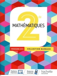 Mathématiques Barbazo 2nde - Livre Élève - Ed. 2019