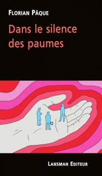 Dans le silence des paumes