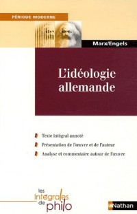 L'idéologie allemande (1845-1846) : Tome 1