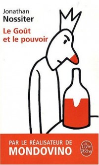 Le Goût et le pouvoir