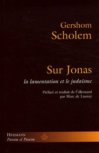 Sur Jonas, la lamentation et le judaïsme