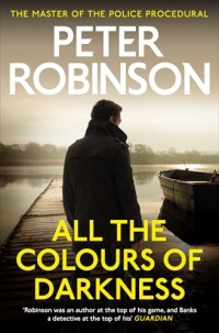 All the Colours of Darkness: DCI Banks 18