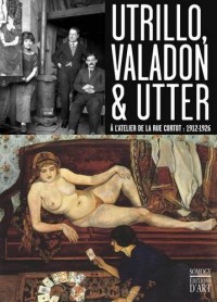 Valadon, Utrillo, Utter, catalogue d'expo