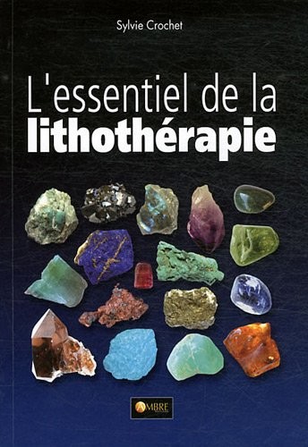 L'essentiel de lithothérapie