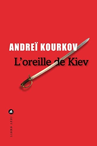 L'oreille de Kiev: avril 1919