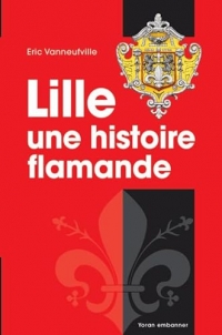Lille: Une histoire flamande