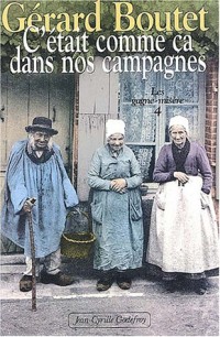 C'était comme ça dans nos campagnes, tome 4 : Les gagne-misère