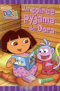 la soirée pyjama de Dora