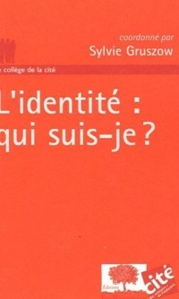 L'identité : qui suis-je ?