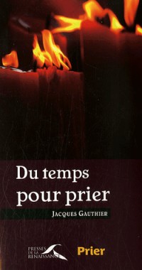 DU TEMPS POUR PRIER