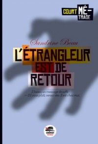 L'étrangleur est de retour