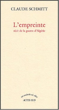 L'empreinte : Récit de la guerre d'Algérie