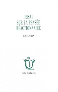 Essai sur la pensée réactionnaire