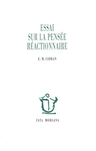 Essai sur la pensée réactionnaire