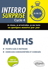 Maths cycle 4 - Tout le cours en 128 questions/réponses et 400 exercices chronométrés et corrigés